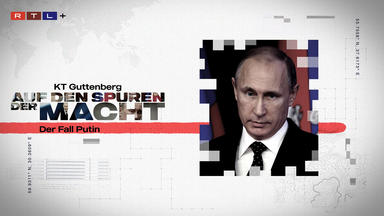 Kt Guttenberg - Auf Den Spuren Der Macht - Trailer: Der Fall Putin