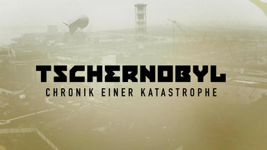 Tschernobyl - Chronik Einer Katastrophe - Die Folgen