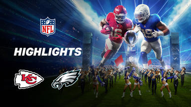 Nfl Live - Super Bowl Lix: Kansas City Chiefs Vs. Philadelphia Eagles - Highlights